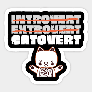 Introvert Extrovert Catovert Sticker